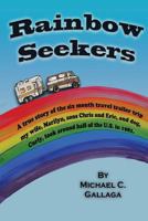Rainbow Seekers 1543070469 Book Cover