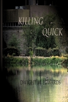 Killing Quick 1493785508 Book Cover
