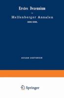 Erstes Dezennium Der Helfenberger Annalen 1886/1895 / Helfenberger Annalen 1896: Eine Zusammenstellung Der Werte, Methoden Und Studien / Erster Band Des Zweiten Dezenniums 3642517684 Book Cover