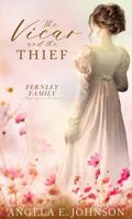 The Vicar and the Thief (Fernley Family A Regency-era Romance) 1955534128 Book Cover
