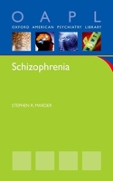 Schizophrenia 0199964653 Book Cover