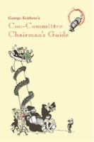 George Scithers's Con-Committee Chairman's Guide 1587159805 Book Cover