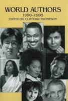 World Authors, 1990-1995 (World Authors) 0824209567 Book Cover