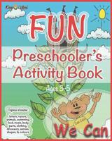Fun Preschooler's Activity Book: Can Cubs 1096622742 Book Cover