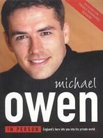 Michael Owen in Person 0007123302 Book Cover