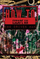 How to Escape an Ego Driven Man: A Woman’s Guide to Breaking Free, Reclaiming Power, and Healing After Emotional Control B0GPY7F1S1 Book Cover