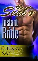 The Seal's Instant Bride 1523905026 Book Cover