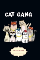 CAT GANG: Notebooks are a very essential part for taking notes, as a diary, writing thoughts and inspirations, tracking your goals,for homework, planning and organizing. 1698913168 Book Cover
