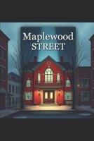 Maplewood Street B0FQ5G1PYY Book Cover