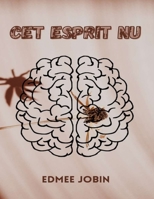 Cet esprit nu: Contrôler l'alcool: Trouver la liberté, redécouvrir le bonheur et changer votre vie B0BTNVFR6B Book Cover