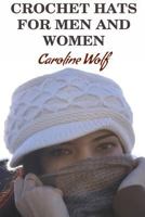 Crochet Hats For Men And Women 1977654037 Book Cover