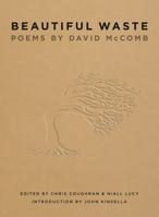 Beautiful Waste: Poems by David McComb 1921361700 Book Cover