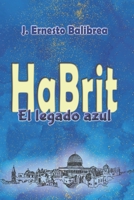 Habrit. El legado azul B0B2N4ZXJB Book Cover