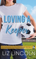 Loving a Keeper B0BZTYLBVG Book Cover