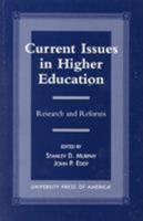 Current Issues in Higher Education: Research and Reforms 0761812180 Book Cover