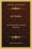 Art Studies: The Old Masters of Italy: Painting 1016570597 Book Cover