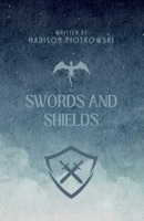 Swords and Shields (The Injected Series) B0DWBH4GK3 Book Cover