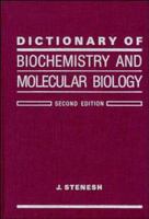 Dictionary of Biochemistry and Molecular Biology, 2nd Edition 0471840890 Book Cover