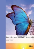 Des ailes pour sublimer la tempête: L'histoire de Jennifer 234237190X Book Cover