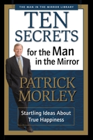 Ten Secrets for the Man in the Mirror 0310243068 Book Cover