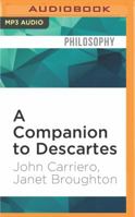 A Companion to Descartes 1536643440 Book Cover