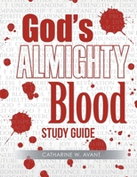 God's Almighty Blood Study Guide 1685264794 Book Cover