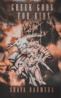 Greek Gods for Kids 1696968259 Book Cover