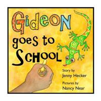 Gideon Goes to School 151522547X Book Cover