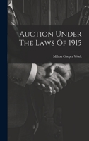 Auction Under The Laws Of 1915 1022554778 Book Cover