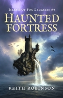 Haunted Fortress 1975624351 Book Cover