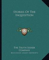 Stories Of The Inquisition 116291503X Book Cover
