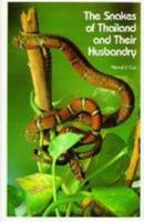 Snakes of Thailand and Their Husbandry 0894644378 Book Cover