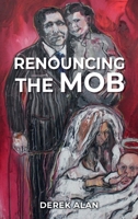 Renouncing The Mob B0DWM43N4P Book Cover