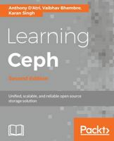 Learning Ceph - Second Edition: Unifed, scalable, and reliable open source storage solution 1787127915 Book Cover