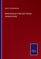 Reminiscences of the Late Thomas Assheton Smith 3375101562 Book Cover