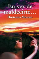 En Vez de Maldecirte 1419353500 Book Cover