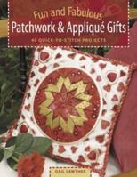 Fun and Fabulous Patchwork and Applique 0715323245 Book Cover