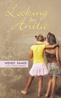 Looking For Anita / Wendy Ramer 1440190623 Book Cover