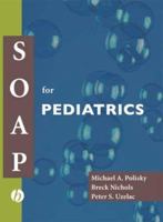 SOAP for Pediatrics 1405104341 Book Cover