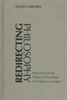 Redirecting Philosophy: The Nature of Knowledge from Plato to Lonergan 0802081401 Book Cover