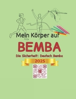 Mein K�rper Auf Bemba: Male Und Lerne 1717727077 Book Cover