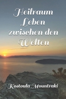 Heilraum Leben zwischen den Welten B09244ZD3N Book Cover