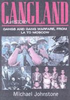 Gangland a History 1841932132 Book Cover