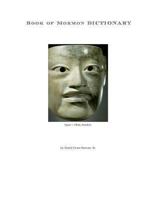 Book of Mormon Dictionary: The First Correct Translations of All Names in the Book of Mormon, and the First Correct Geography. 1479118370 Book Cover