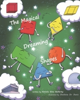 The Magical Dreaming Shapes 1777426022 Book Cover