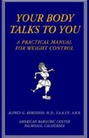Your Body Talks to You: A Beginners's Manual 140107376X Book Cover