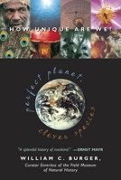 Perfect Planet, Clever Species: How Unique Are We? 1591020166 Book Cover