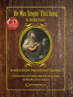 HE WAS SINGIN' THIS SONG (HARDCOVER BOOK/CD PACKAGE) 081300683X Book Cover