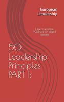 50 Leadership Principles PART I: : How to position YOUrself for digital success 1080346147 Book Cover