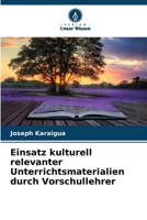 Einsatz kulturell relevanter Unterrichtsmaterialien durch Vorschullehrer (German Edition) 6202331445 Book Cover